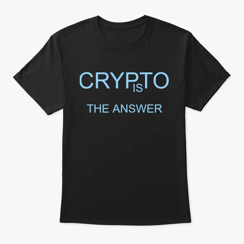 Crypto is the answer